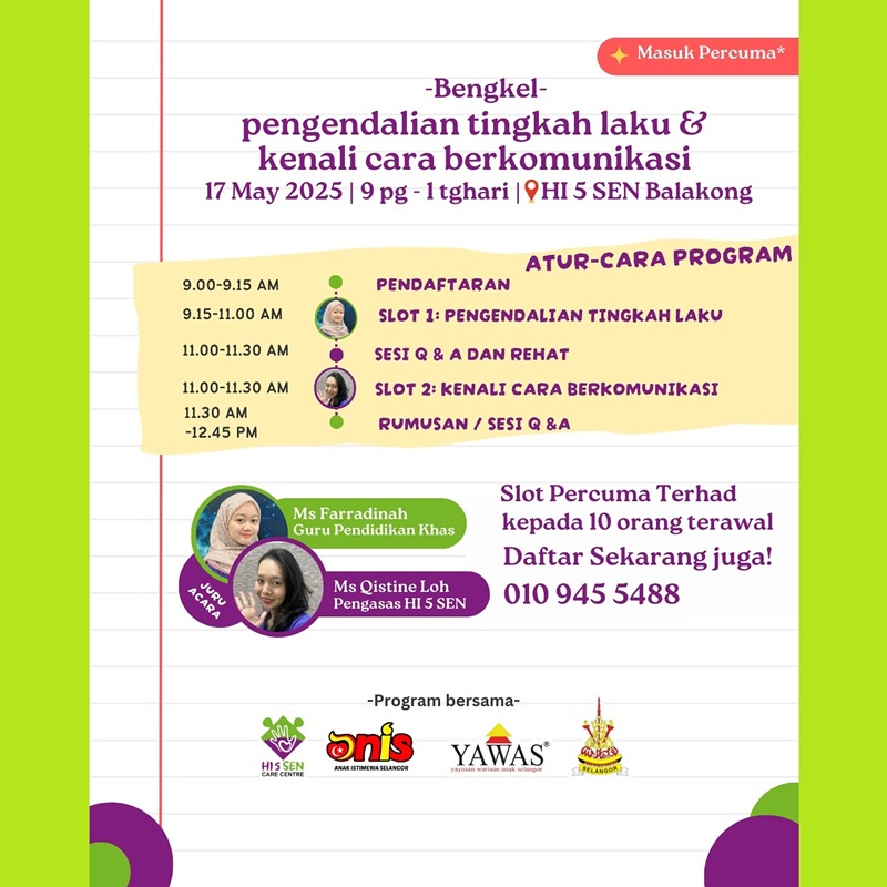 Bengkel Pengendalian Tingkah Laku & Kenali Cara Berkomunikasi @ HI 5 SEN Care Centre, Balakong