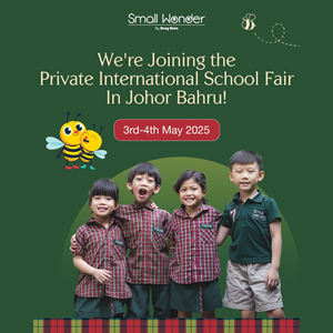 Discover Small Wonder at Johor Bahru’s Private International School Fair